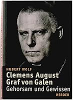 Clemens August Graf Von Galen 3451291045 Book Cover