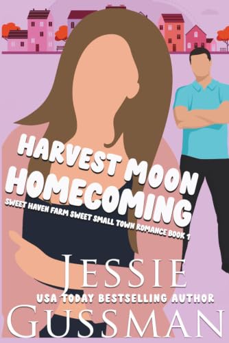 Harvest Moon Homecoming (Sweet Haven Farm)