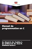 Manuel de programmation en C (French Edition) 6208859131 Book Cover