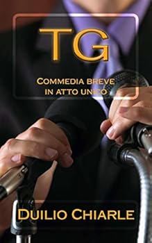 Paperback Tg: Commedia breve in atto unico [Italian] Book