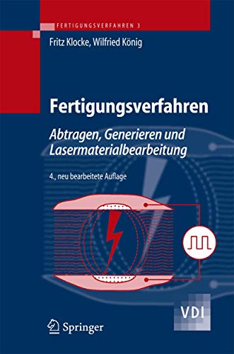Preisvergleich Produktbild Fertigungsverfahren 3: Abtragen, Generieren und Lasermaterialbearbeitung (VDI-Buch)