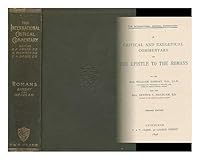 THE EPISTLE TO THE ROMANS a Critical and Exegetical Commentary B000PVX6JG Book Cover