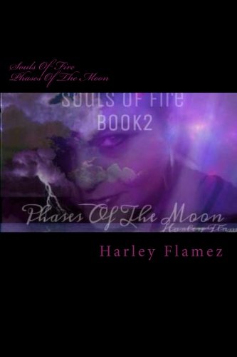 Souls Of Fire: Phases Of The Moon