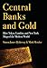 Central Banks and Gold: How Tokyo, London, and New York Shaped the Modern World (Cornell Studies in Money)