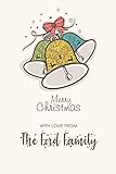  Merry Christmas with love from the Ford Family: Blank Lined 6x9 Christmas Last name / Surname Monogram Emblem Journal/Notebooks as Christmas and New ... Coworkers, Relatives and Family Members.