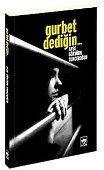 Paperback Gurbet Dedigin... [Turkish] Book