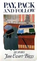 Pay, Pack, and Follow: Memoirs 0897332067 Book Cover
