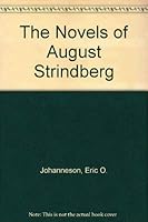 The Novels of August Strindberg 0520006070 Book Cover