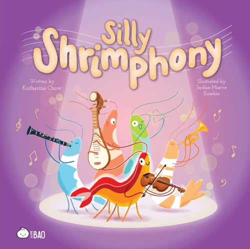 Silly Shrimphony (English only) (Bitty Bao English Only Series)