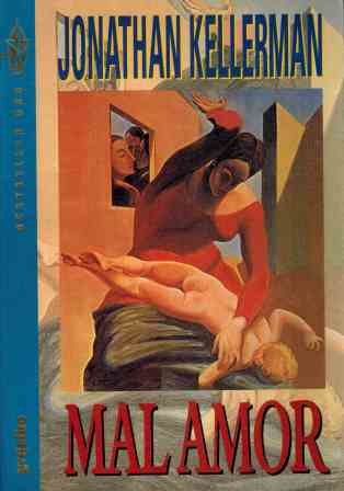 Mal Amor (Alex Delaware # 7) [Spanish] 8425328896 Book Cover