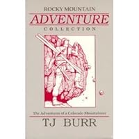 Rocky Mountain Adventure Collection: Adventures of a Colorado Mountaineer 156474003X Book Cover