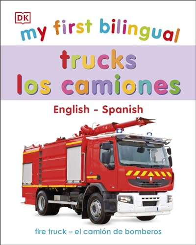 My First Bilingual Trucks (My First Board Books)