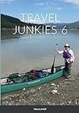 TRAVEL JUNKIES 6