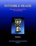 Invisible Heads: Surrealists in North America - An Untold Story, Volume 1