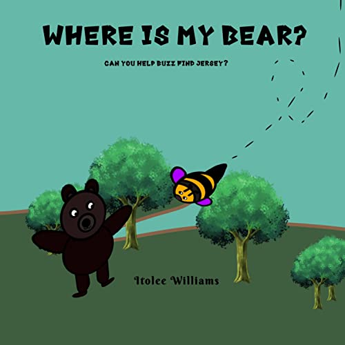 WHERE IS MY BEAR?: Finding Jersey