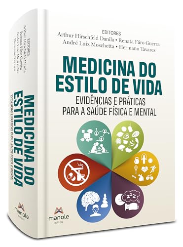 Medicina do Estilo de Vida: Evidências e Práticas para a Saúde Física e Mental