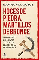 Hoces de Bronce Y Martillos de Piedra 8419703931 Book Cover