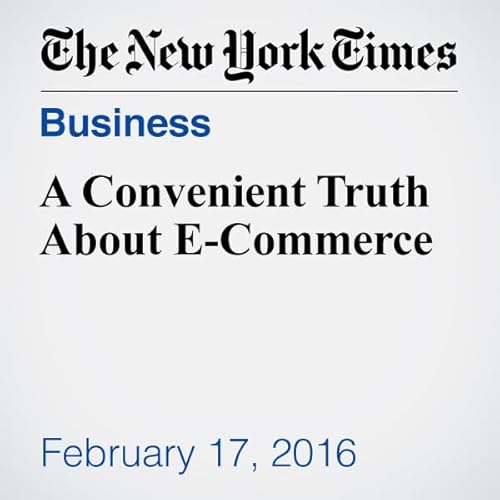 A Convenient Truth About E-Commerce cover art