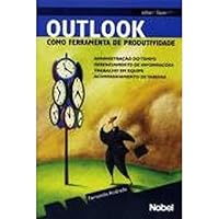 Outlook Como Ferramenta De Produtividade - Coleção Saber & Fazer 8521313160 Book Cover