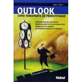 Paperback Outlook Como Ferramenta De Produtividade - Coleção Saber & Fazer [Portuguese] Book