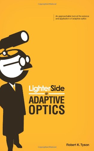 Buy Lighter Side of Adaptive Optics (Press Monographs) — BookShops.in