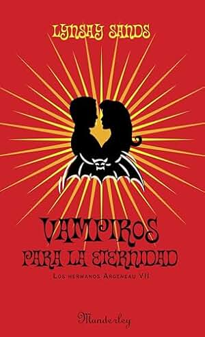 Vampiros para la eternidad (Los hermanos Argeneau 7)