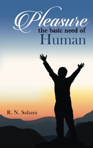 Pleasure the Basic Need of Human
