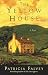 The Yellow House: A Novel
