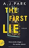  The First Lie: Ihre erste Lüge – ihr erster Mord