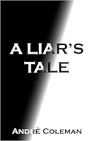 A Liar's Tale 0977379205 Book Cover