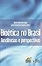 Gxegauy Bioética no Brasil: Tendências e perspectivas