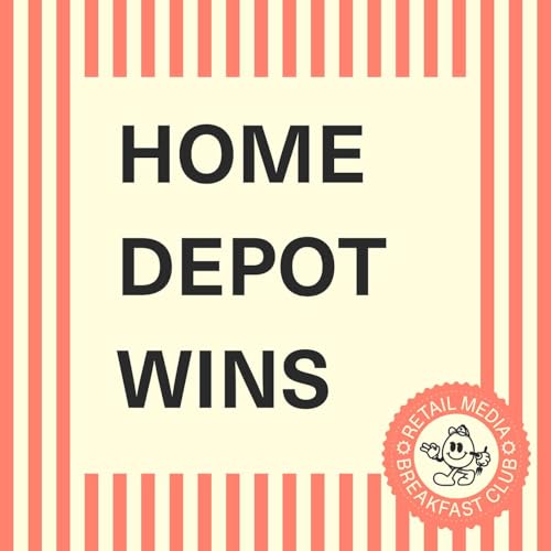 7 Retail Media Upfront Secrets: What Home Depot Got Right (And What Others Are Missing)