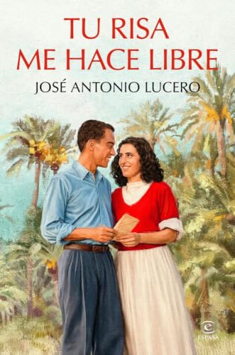 Tu risa me hace libre (ESPASA NARRATIVA) Tu risa me hace libre (ESPASA NARRATIVA)