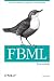 FBML Essentials: Facebook Markup Language Fundamentals
