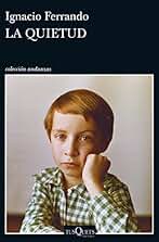 La quietud (Andanzas)