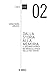 Dalla Storia Alla Memoria. Il Discorso Storico Nei Media All’Epoca Della Post-Verità: Vol. 2 - 3