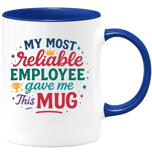 quotedazur - Funny Mug My most reliable employee g
