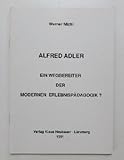  Alfred Adler - Ein Wegbereiter der modernen Erlebnispädagogik?