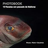 10 Recetas con pescado de Mallorca (Spanish Edition)