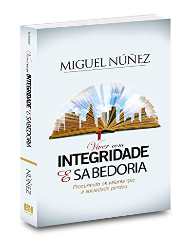 Viver com Integridade e Sabedoria