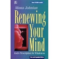 Renewing Your Mind: God's Prescription for Wholeness 088368182X Book Cover