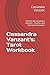 Cassandra Vanzant's: Tarot Workbook: Written by Cassandra Vanzant - Psychic and Spiritual Counselor