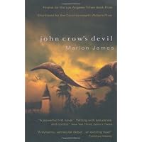John Crow's Devil (Macmillan Caribbean Writers): Written by Marlon James, 2008 Edition, Publisher