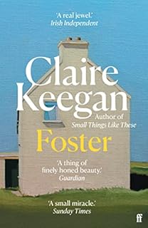 Foster: Claire Keegan