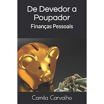 Capa do livro De Devedor a Poupador: Finanças Pessoais