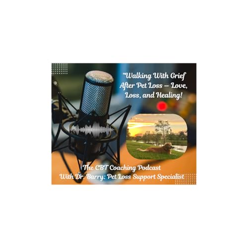 Understanding and Managing Grief After Losing Your Beloved and Cherished Pet