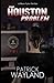 Produktbild The Houston Problem: A Morn Tyler Thriller