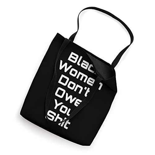 Bolsa tote Black Women Don't Owe You Shit miniatura 2