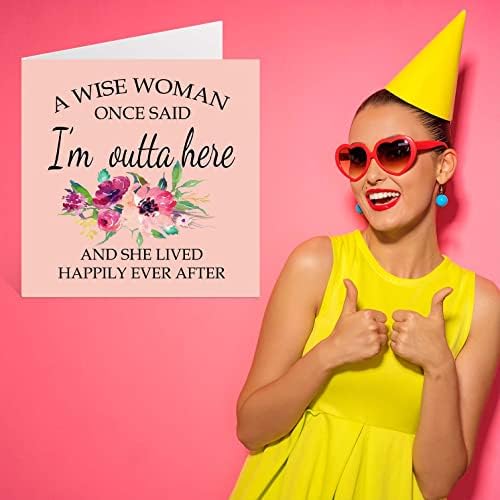 Retirement Card for Women Her - A Wise Woman Once Said I'm Outta Here - Humorous Funny Leaving Cards for Work Colleagues, 145mm x 145mm Birthday Greeting Cards, Happy Retirement Cards for Women