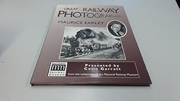 Hardcover Great Railway Photographers: Maurice Earley Book